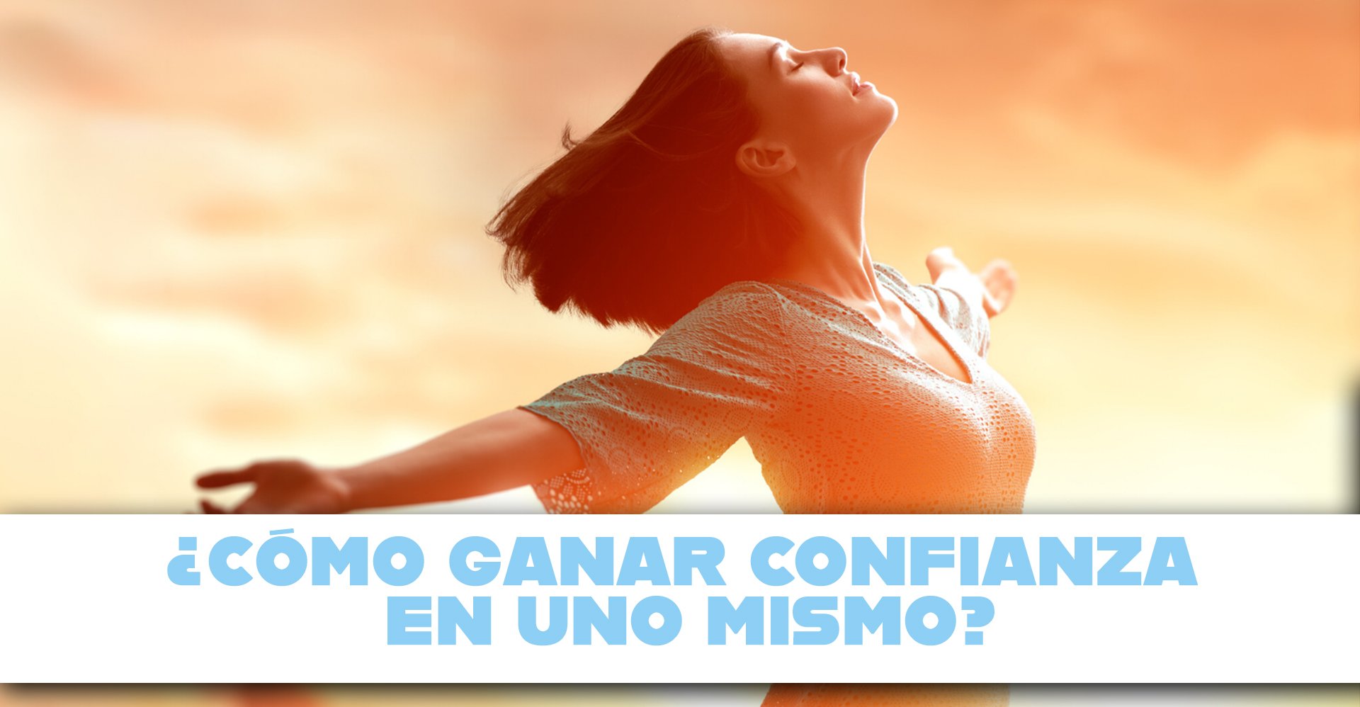 aprendre a ganar confianza en uno mismo